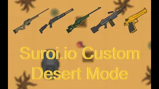 Playing the Suroi.io Custom Desert Mode!!!! AWM-S, SV-98, Pkp and more!