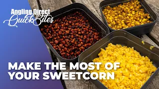 Make The Most Of Your Sweetcorn - Coarse Fishing Quickbite