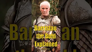 Barristan the Bold Explained Game of Thrones House of the Dragon ASOIAF Lore