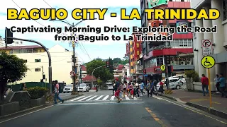 Captivating Morning Drive: Exploring the Road from Baguio to La Trinidad