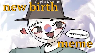 🎉New birth meme (countryhumans//컨트리휴먼)