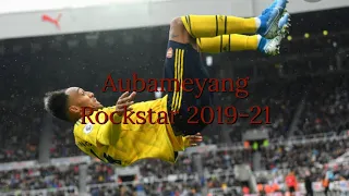 Aubameyang 2020 - 21 | Dababy Rockstar Feat. Roddy Ricch • Dribbling Skills & Goals #Aubameyang #AFC