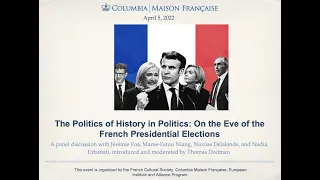 The Politics of History in Politics: On the Eve of the French Presidential Elections