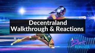 Decentraland Walkthrough and Reactions | TBR #23