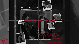 GXZ : Hold Me [female version] ft. Suman Bhatti | Prod. by Jack Love | Latest Punjabi Romantic Song