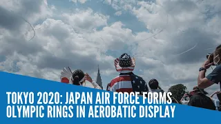 Tokyo 2020: Japan air force forms Olympic rings in aerobatic display