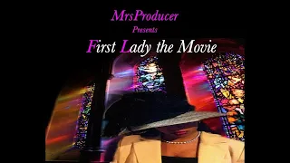 First Lady the Movie