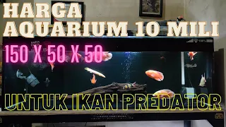 Aquarium Price Review 150x50x50 (10mili) for Predator Fish