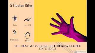 5 Tibetan Rites! (QUICK AND EFFECTIVE YOGA WORKOUT FOR BUSY PEOPLE)
