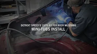 How To Install Detroit Speed's 1979-93 Foxbody Mustang Mini-Tubs