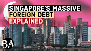 Singapore's Massive $1.7 Trillion Foreign Debt, Explained