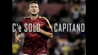 Francesco Totti ● Il Gladiatore   Last Tribute 201620171