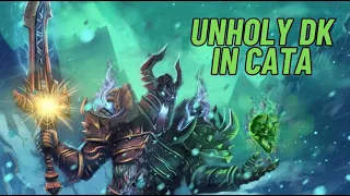 Finally Returning to GLORY - Unholy DK in Cata!