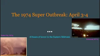 A Long-ish Summary | The 1974 Super Outbreak