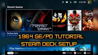 GoldenEye and Perfect Dark on Steam Deck (1964 GEPD tutorial)