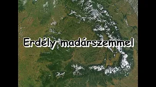 Erdély madárszemmel -városok - falvak - látnivalók - Transylvania aerial