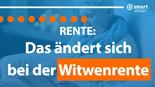 Rente: DAS ändert sich JETZT bei der Witwenrente!