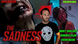 The Sadness: The Most VIOLENT Zombie Movie Ever **2022 Shudder Review**