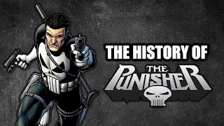 The History Of The Punisher - Superhero Spotlight