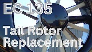 EC135 Tail Rotor Replacement at Inspection Interval