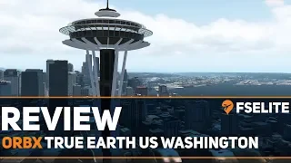 TrueEarth US Washington X-Plane 11: The FSElite Review