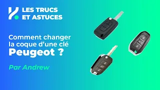 Comment changer la coque d'une clé Peugeot™️ ? | Inokey