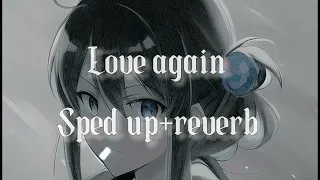 Love again-Dua Lipa {sped up+reverb} #dua #dualipa #loveagain #love #spedup