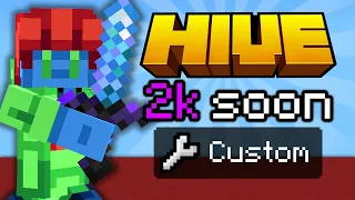 HIVE But 2k SOON... (CUSTOMS WITH YOU!)