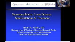 Lyme Summit 10/21/22 - Neuropsychiatric Lyme Disease: Manifestations & Treatment