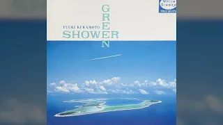 倉本裕基 Yuhki Kuramoto - Green Shower[Full Album,1987]