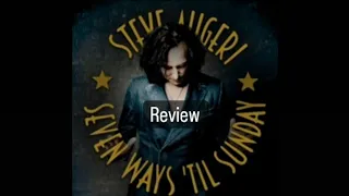 Steve Augeri-Seven Ways 'Til Sunday (Review)
