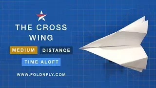 Fold 'N Fly ✈ The Cross Wing Paper Airplane - Folding Instructions