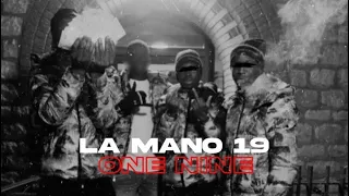 LA MANO 1.9 -  One Nine (Clip Officiel)