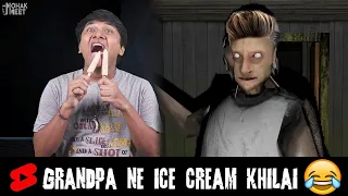 Grandpa Ne Ice Cream Khilai 😂 HORROR GAME GRANNY 2 : GRANNY COMEDY || MOHAK MEET #Shorts