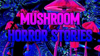 Scary Mushroom Stories