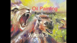 Oil Painting for fun, relaxation and creating.  Wildlife (Part 3)