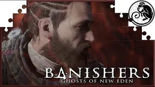 Banishers: Ghosts of New Eden - Ep 6