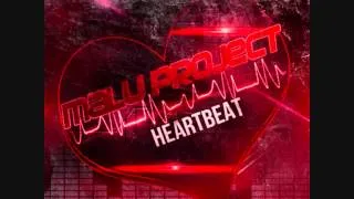 MaLu Project - Heartbeat (3rd Prototype Bootleg Edit)