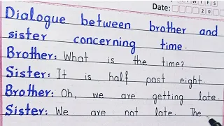 | DIALOGUE BETWEEN BROTHER AND SISTER CONCERNING TIME | CONVERSATION IN ENGLISH |