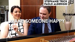 MAKE SOMEONE HAPPY | Stephanie Trick & Paolo Alderighi