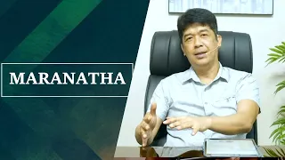 MARANATHA  |  Rev. Ito Inandan