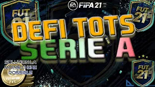 DCE DEFI TOTS SERIE A | TOTS | SOLUTION SBC LA MOINS CHERE POSSIBLE | PACK OPENING | FUT 21