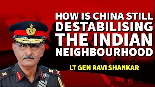 Chinese Trap in Indian Neighbourhood I China Debt Trap I Lt Gen Ravi Shankar I Aadi