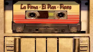 La Firma ,El Plan -Fievre Looka MIX