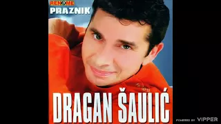 Dragan Saulic - Mejra seta mermerli sokakom - (Audio 2007)