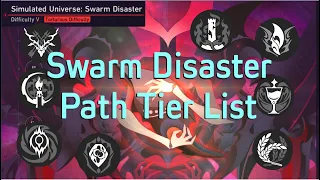 Swarm Disaster Path Tier List | What's the Best Path? Simulated Universe Difficulty 5