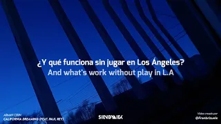 Arman Cekin - California Dreaming (feat. Paul Rey) | Letra en Español - Ingles