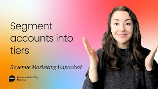 How to segment accounts into tiers