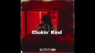 Chokin’ Kind