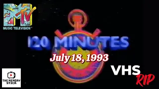 MTV 120 Minutes with Lewis Largent and Dream Time (July 18, 1993)